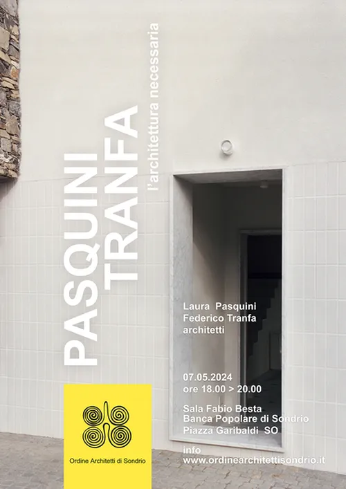 PASQUINI-TRANFA, L'ARCHITETTURA NECESSARIA